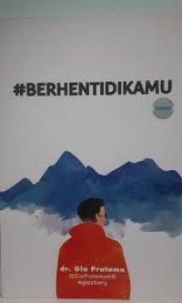 # BERHENTI TIDAK KAMU