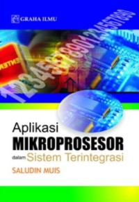 Aplikasi Mikroprosesor  Dalam Sistem  Terintegrasi