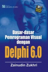 Image of Dasar-dasar pemrograman visual dengan delphi 6.0