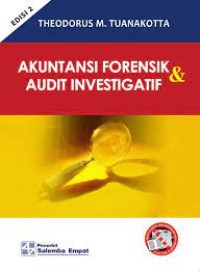 AKUNTANSI FORENSIK AUDIT INVESTIGATIF