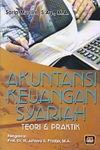 AKUTANSI KEUANGAN SYARIAH TEORI DAN PRAKTEK