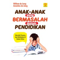 ANAK ANAK YANG BERMASALAH DALAM PENDIDIKAN