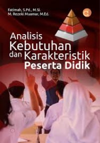 ANALISIS KEBUTUHAN DAN KARAKTERISTIK PESERTA DIDIK