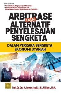 ARBITASE DAN ALTERNATIF PENYELESAIN SENGKETA