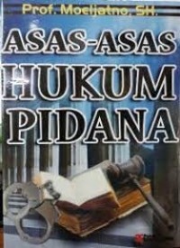 ASAS ASAS HUKUM PIDANA