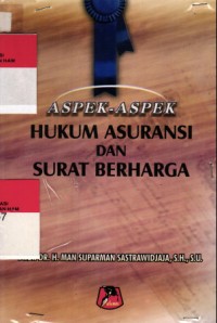 ASPEK ASPEK HUKUM ASURANSI DAN SURAT BERHARGA