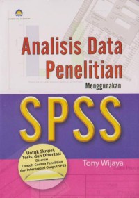 ANALISIS DATA PENELITIAN MENGGUNAKAN SPSS