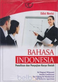 BAHASA INDONESIA PENULISAN DAN PENYAJIAN KARYA ILMIAH