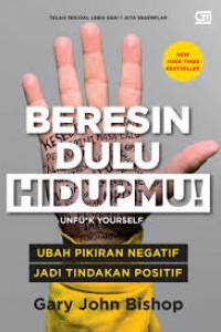 BERESKAN DULU HIDUPMU UNFUK YOURSELF