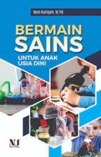 BERMAIN SAINS UNTUK ANAK USIA DINI