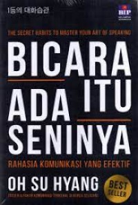 BICARA ADA ITU SENINYA  RAHASIA KOMUNIKASI YANG EFEKTIF