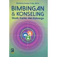 BIMBINGAN & KONSELING STUDI KARIER DAN KELUARGA