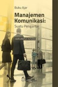 BUKU AJAR KOMUNIKASI SUATU PENGANTAR