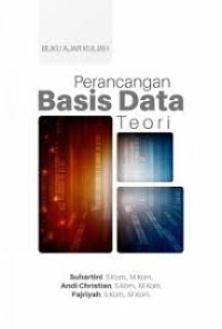 BUKU AJAR  KULIAH PERANCANGAN BASIS DATA DAN TEORI