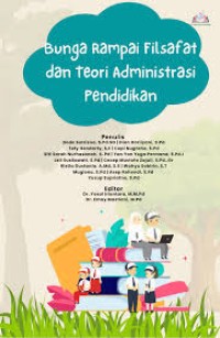 BUNGA RAMPAI FILSAFAT DAN TEORI ADMINISTRASI PENIDIDIKAN