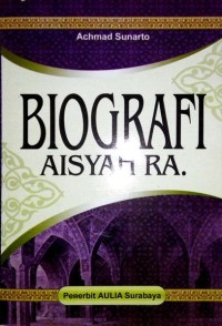 Biografi Aisyah Ra