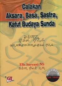 CALAKA AKSARA BASA SASTRA KATUT BUDAYA SUNDA