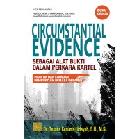 CIRCUMSTANTIAL EVIDENCE SEBAGAI ALAT BUKTI DALAM PERKARA KARTEL