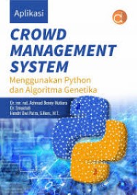 CROWD MANAGEMENT SYSTEM MENGGUNAKAN PYTHON DAN ALGORITMA GENETIKA