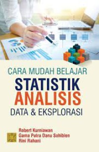 Cara Mudah Belajar statitik Analisis Data dan eksplorasi