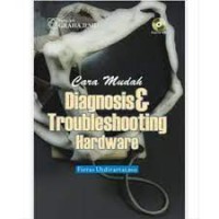 Cara mudah Diagnosis & Troubleshooting Hardware