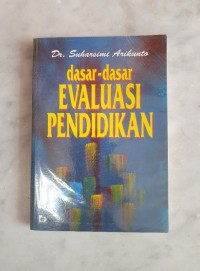 DASAR-DASAR EVALUASI PENDIDIKAN