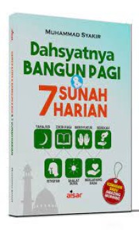 DASYATNYA BANGUN PAGI DAN 7 SUNAH HARIAN