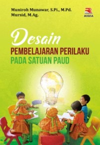 DESAIN PEMBELAJARAN PERILAKU PADA SATUAN PAUD