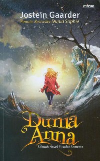 Image of DUNIA ANNA SEBUAH NOVEL FILSAFAT SEMESTA