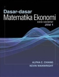 Dasar-Dasar Matematika Ekonomi edisi keemat