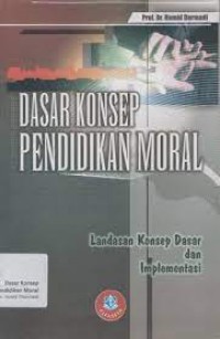 Dasar Konsep Pendidikan Moral