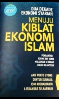 Dua Dekade Menuju Kiblat Ekonomi Islam