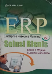 ERP (Enterprise Resourse Planning) Solusi Bisnis