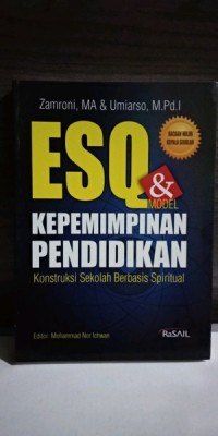 ESQ & Model Pepemimpinan Pendidikan