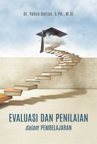 EVALIASI DAN PENILAIN DALAM PEMBELAJARAN