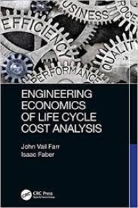 Engineering Economics of Life Cycle Cost Analysis