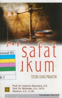 FILSAFAT HUKUM TEORI DAN PRAKTEK