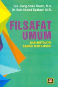 FILSAFAT UMUM DARI METODOLOGI SAMPAI TEOFILOSOFI