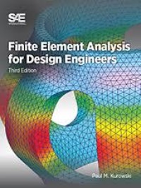 FINITE ELEMENT ANALYSIS FOR DESIGN ENGINEERS THIRD EDITION