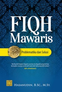 FIQIH MAWARIS PROBLEMATIKA DAN SOLUSI