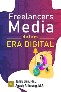 FREELANCERS MEDIA DALAM ERA DIGITAL