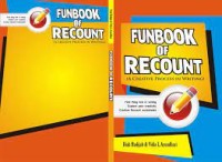 FUNBOOK OF RECOUNT A CREATIVE PROCESS IN WRITING