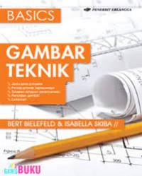 BASICS GAMBAR TEKNIK