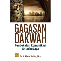 GAGASAN DAKWAH PENDEKATAN KOMUNIKASI ANTAR BUDAYA