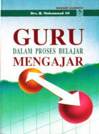 Guru dalam Proses Belajar Mengajar