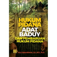 HUKUM PIDANAADAT BADUY DAN PEMBARUAN HUKUM PIDANA