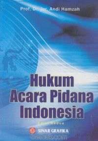 HUKUM ACARA PIDANA INDONESIA  EDISI KEDUA