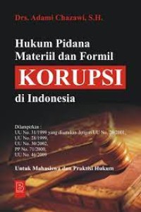 HUKUM PIDANA MATERIL  DAN FORMIL KORUPSI DI INDONESIA