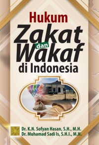 HUKUM ZAKAT DAN WAKAF DI INDONESIA