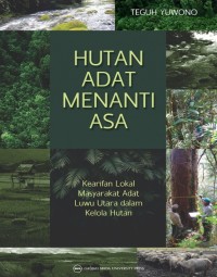 HUTAN ADAT MENANTI ASA